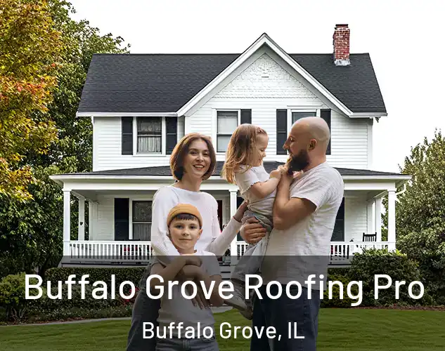  Buffalo Grove Roofing Pro Buffalo Grove, IL