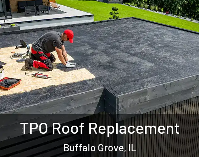  TPO Roof Replacement Buffalo Grove, IL